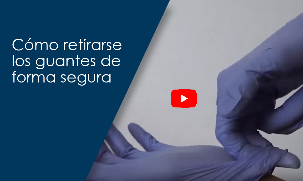 Ver vídeo de cómo retirarse los guantes